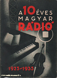 A 10 éves magyar rádió